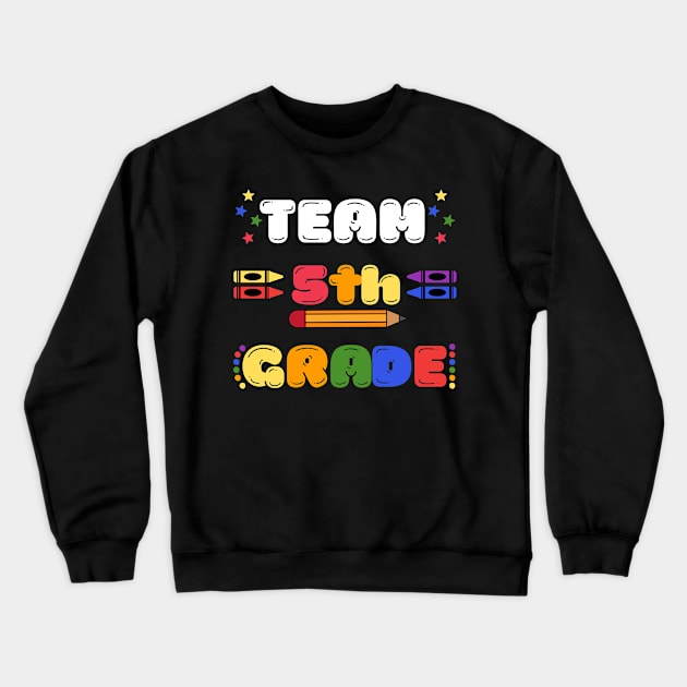 Team 5th grade Crewneck Sweatshirt by JustBeSatisfied